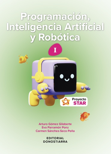 [9788470636981] Programación, Inteligencia Artificial y robótica I - Proyecto STAR