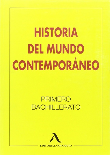 [9788478610648] HISTORIA DEL MUNDO CONTEMPORÁNEO 1BACHILLERATO