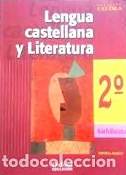 [9788481046946] Lengua Castellana y Literatura 2.º Bachillerato Exedra Libro del alumno