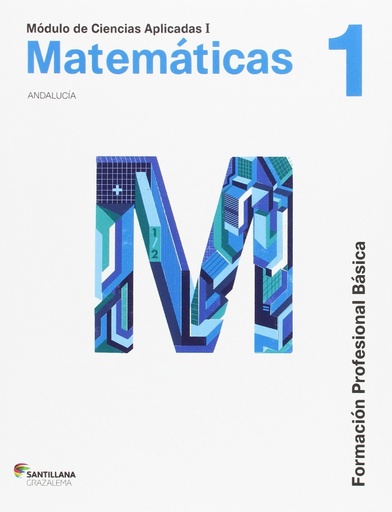 [9788483057384] CIENCIAS APLICADAS I MATEMATICAS 1 FORMACION PROFESIONAL BASICA