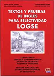 [9788489756458] Textos Y Pruebas De Inglés Para Selectividad LOGSE (Español Lengua Extranjera)