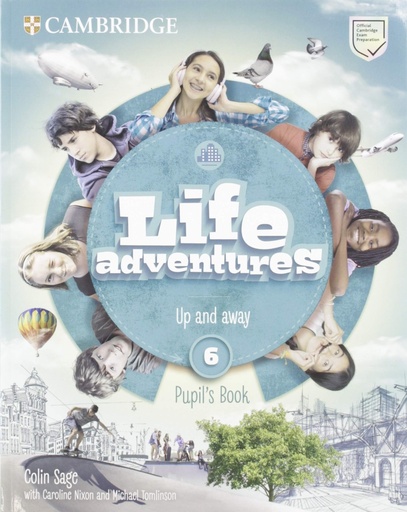 [9788490365335] Life Adventures Level 6 Pupil's Book: Up and away