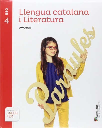 [9788490470305] LLENGUA CATALANA I LITERATURA AVANÇA 4 ESO SABER FER