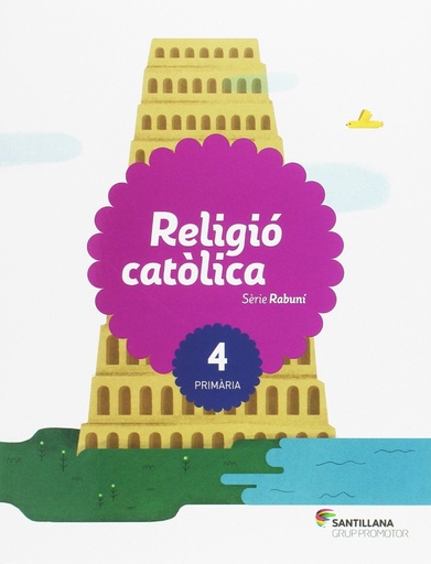 [9788490470510] RELIGIO CATOLICA SERIE RABUNI 4 PRIMARIA 