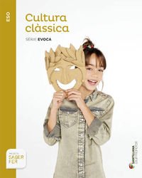 [9788490476994] CULTURA CLÀSSICA SÈRIE EVOCA ESO SABER FER