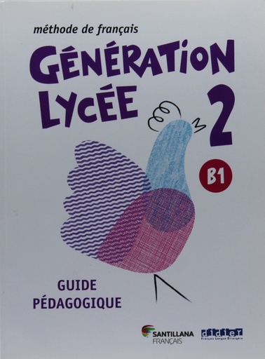 [9788490492109] GENERATION LYCEE A2/B1 GUIDE PEDAGOGIQUE