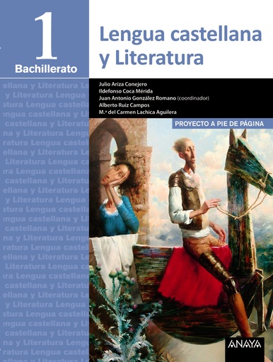 [9788490672419] Lengua Castellana y Literatura 1º Bachillerato. Proyecto a pie de página. LOMCE