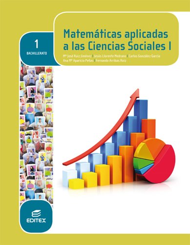 [9788490785041] Matemáticas aplicadas a las Ciencias Sociales I 1º Bachillerato (LOMCE)