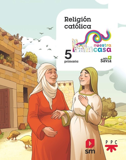 [9788491076469] Religión católica. 5 Primaria. Nuestra casa