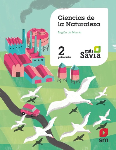 [9788491078326] Ciencias de la naturaleza. 2 Primaria. Más Savia. Murcia