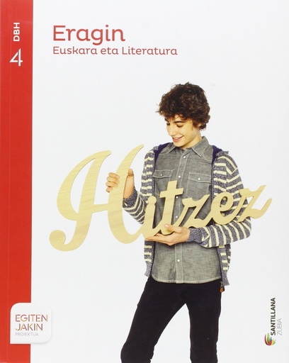 [9788491081418] EUSKARA ETA LITERATURA ERAGIN 4 DBH EGITEN JAKIN