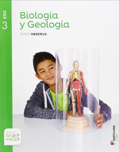 [9788491082262] BIOLOGIA Y GEOLOGIA SERIE OBSERVA 3 ESO SABER HACER