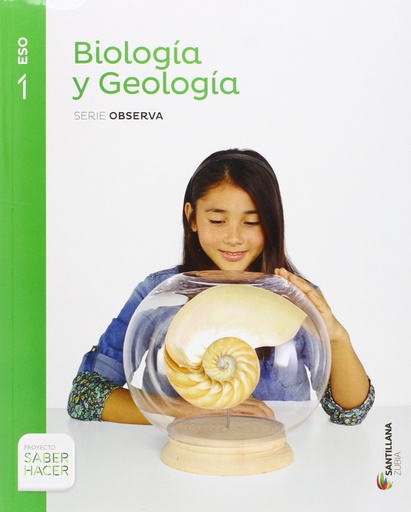 [9788491082279] BIOLOGIA Y GEOLOGIA SERIE OBSERVA 1 ESO SABER HACER EUSKADI