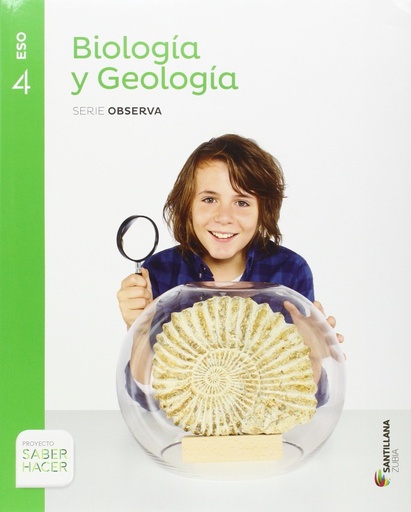 [9788491084679] BIOLOGIA Y GEOLOGIA SERIE OBSERVA 4 ESO SABER HACER