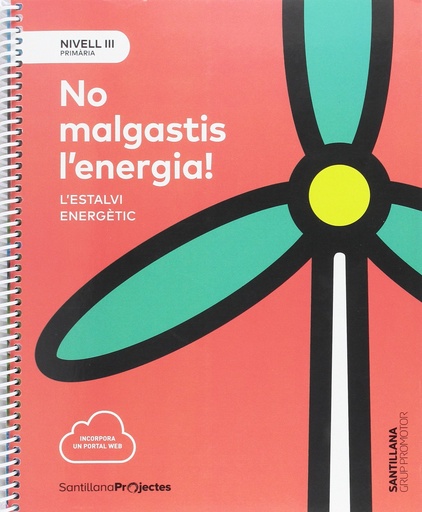 [9788491305934] NIVELL III PRI NO MALGASTIS L'ENERGIA. L'ESTALVI ENERGETIC