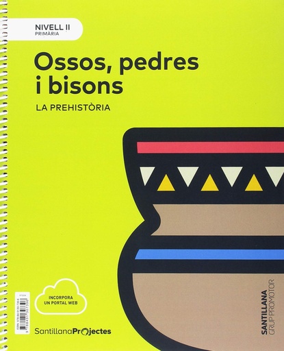 [9788491307396] NIVELL II PRI OSSOS, PEDRES I BISONS. LA PREHISTORIA