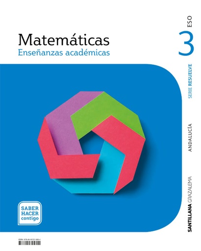 [9788491325604] MATEMATICAS ENSEÑANZAS ACADEMICAS SERIE RESUELVE 3 ESO SABER HACER CONTIGO