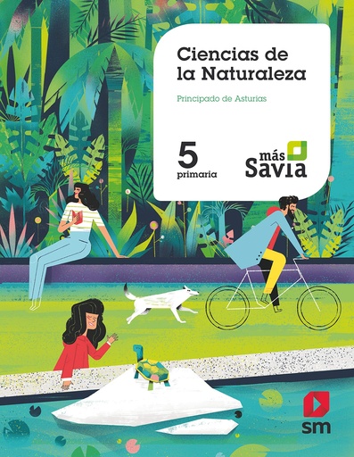 [9788491822486] Ciencias de la naturaleza. 5 Primaria. Más Savia. Asturias