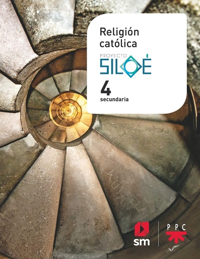 [9788491824909] Religión católica. 4 ESO. Proyecto Siloé