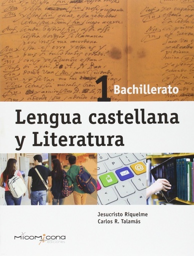 [9788494254154] Lengua castellana y Literatura 1º Bachillerato