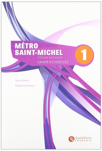 [9788496597532] Mètro Saint-Michele 1, methode de français. Cahier d'exercices