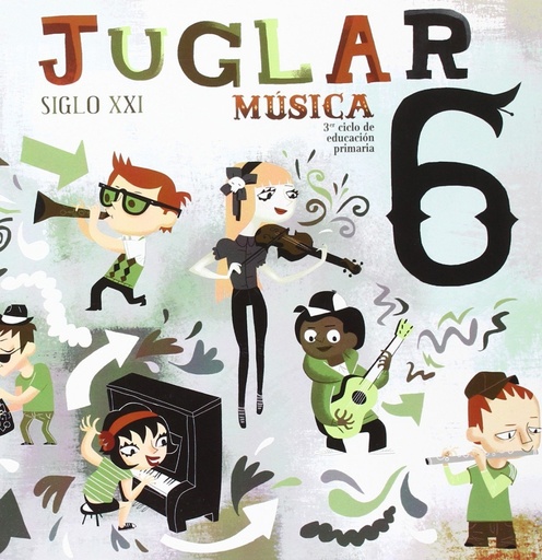 [9788497371049] Proyecto Juglar Siglo XXI. Música. EP 6