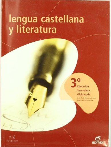 [9788497714556] Lengua Castellana y Literatura 3º. Editex.