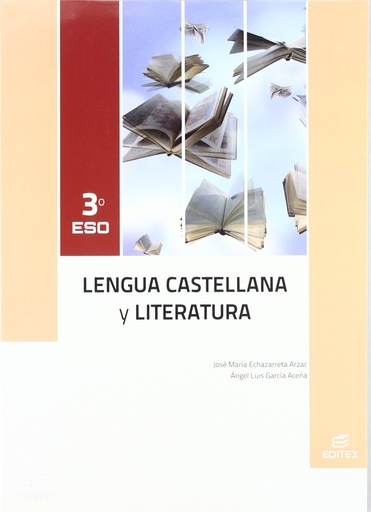 [9788497719858] Lengua Castellana y Literatura 3º ESO (Secundaria)