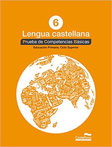 [9788498049848] Lengua castellana 6º. Prueba de Competencias Básicas (Prova de Competències Bàsiques)