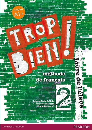 [9788498377033] TROP BIEN ! 2 LIVRE DE L ÉLÈVE