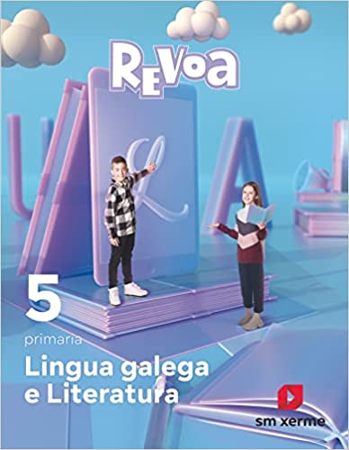 [9788498548709] Lingua galega e Literatura. 5 Primaria. Revoa