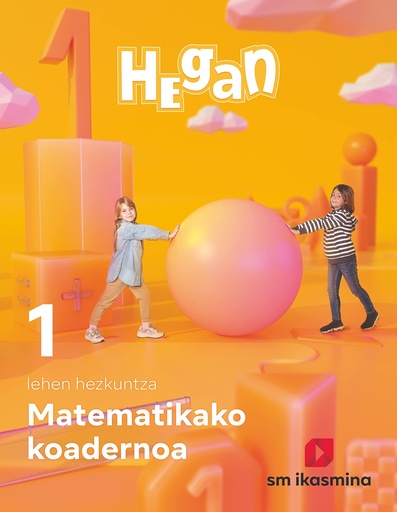 [9788498558609] Koadernoa Matematika. Lehen Hezkuntza 1. Hegan