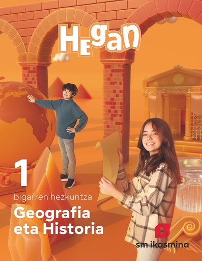 Geografia eta Historia. 1 DBH. Hegan