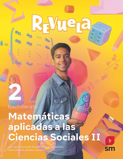 Matemáticas aplicadas a las Ciencias Sociales. 2 Bachillerato. Revuela