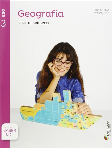 [9788490583531] GEOGRAFIA SERIE DESCOBREIX 3 ESO SABER FER COMUNITAT VALENCIANA