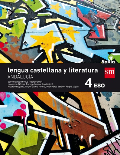 [9788467584882] Lengua castellana y literatura. 4 ESO. Savia. Andalucía