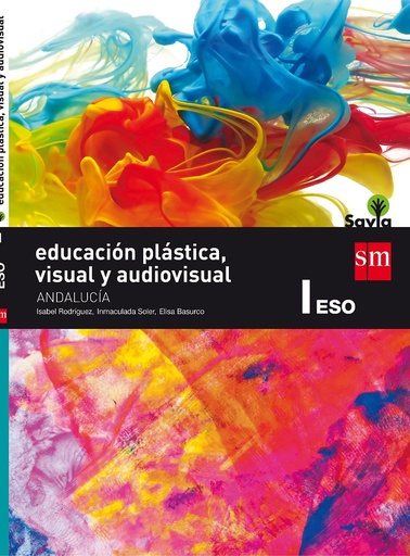 [9788467584851] Educación plástica, visual y audiovisual. 1 ESO. Savia. Andalucía