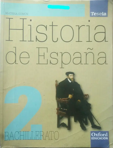 [9788467351354] Historia de España 2.º Bachillerato Tesela Libro del alumno