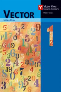 [9788431600105] MATEMATICAS 1ºESO VECTOR