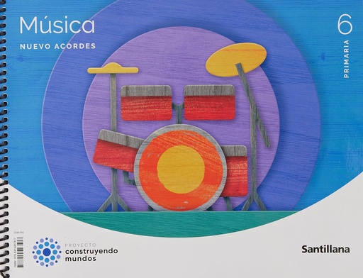 MUSICA NUEVO ACORDES 6 PRIMARIA CONSTRUYENDO MUNDOS