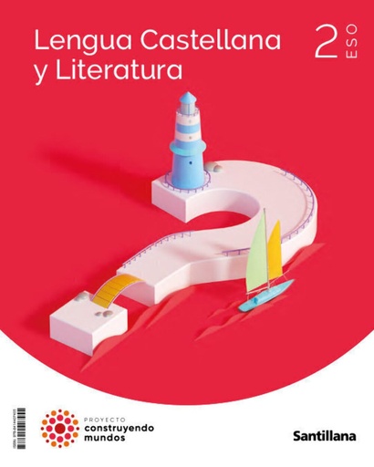 LENGUA Y LITERATURA 2 ESO CONSTRUYENDO MUNDOS