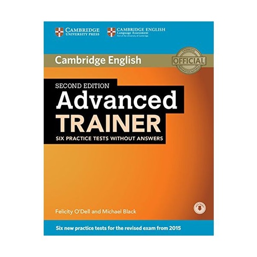 Advanced Trainer Six Practice Tests without Answers with Audio 2nd Edition