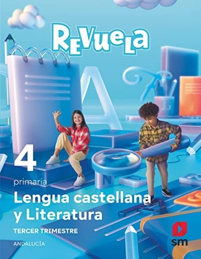 Lengua Castellana y Literatura. 4 Primaria. Trimestres. Revuela. Andalucía