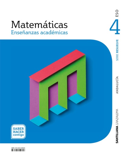 Matemáticas Enseñanzas Académicas Serie Resuelve 4 eso Saber Hacer contigo- 9788491329848 